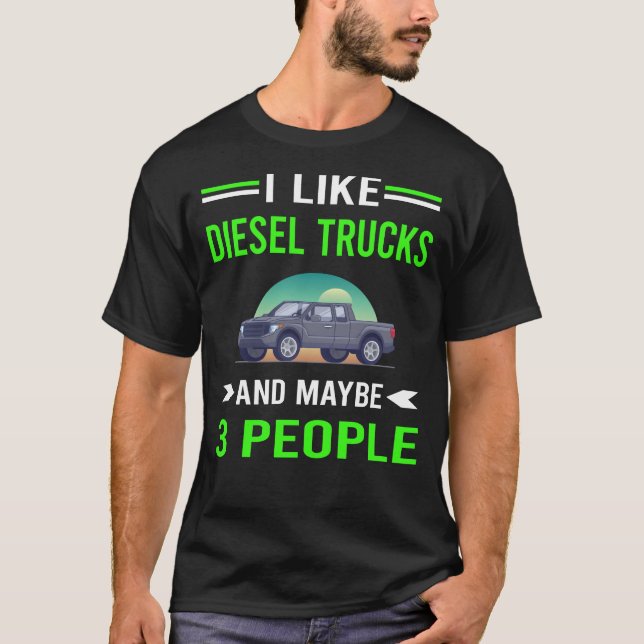 Green 3 People Diesel Trucks Truck T-Shirt (Front)