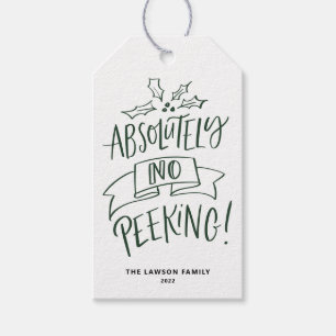 Green Absolutely No Peeking Lettering Christmas Gift Tags
