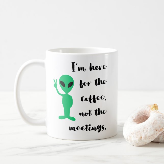 Green Alien and Funny Office Quote for Work Gift Coffee Mug (With Donut)