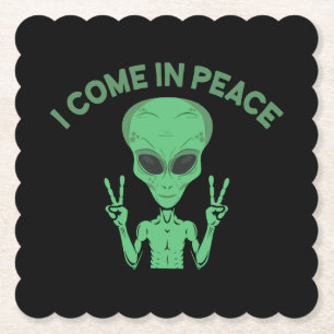 Green Alien I Come In Peace Extraterrestrial UFO Paper Coaster