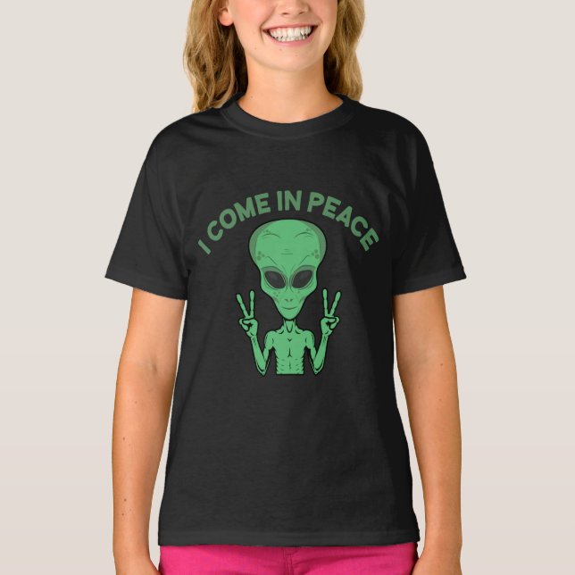 Green Alien I Come In Peace Extraterrestrial UFO T-Shirt (Front)
