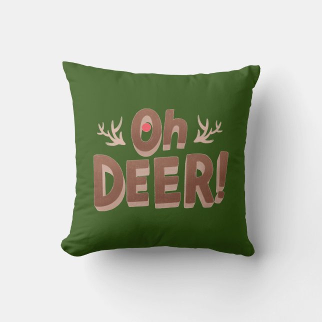 Green and Brown Funny Holiday Pun Oh Deer! Cushion (Front)