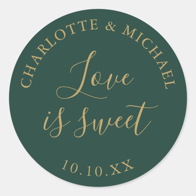 Green And Gold Love Is Sweet Wedding Favor  Classic Round Sticker (Front)
