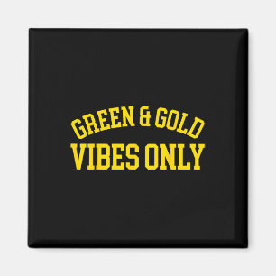 Green And Gold Vibes Only - High School Football Magnet