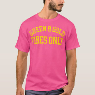 Green And Gold Vibes Only High School Football T-Shirt