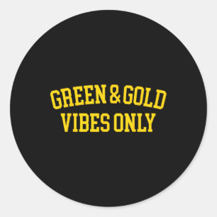 Green And Gold Vibes Only High School Football Tea Classic Round Sticker