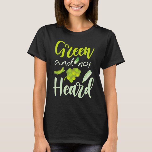 Green And Not Heard T-Shirt (Front)