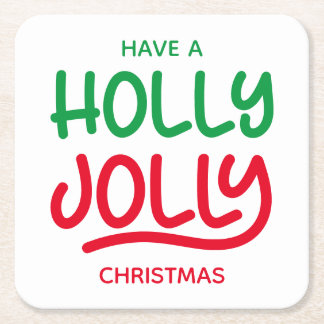 Green and Red Holly Jolly Typography Square Paper Coaster