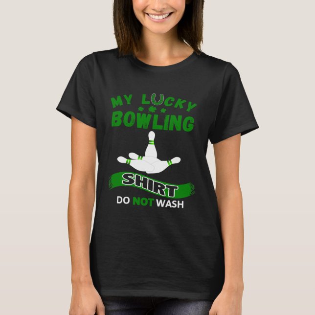 Green Art Graphics My Lucky Bowlin St Patricks Day T-Shirt (Front)