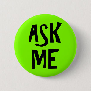 Green Ask Me Volunteer 6 Cm Round Badge