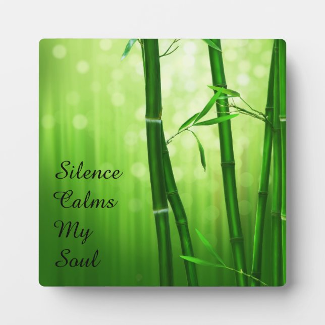 Green Bamboo - Silence Calms My Soul Plaque (Front)