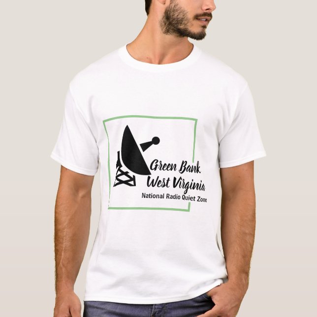 Green Bank West Virginia T-Shirt (Front)