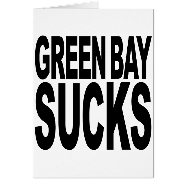 Green Bay Sucks (Front)