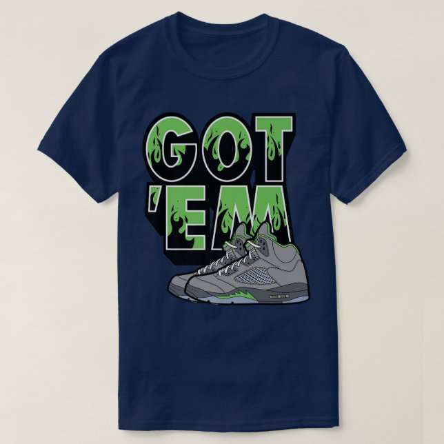 Green Bean 5s Tee Shoes Got Em Loser Lover 5 Green (Design Front)