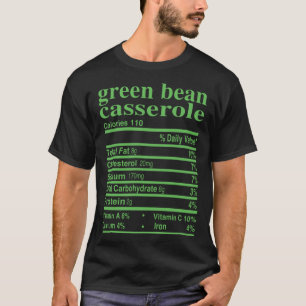Green Bean Casserole Costume Thanksgiving Nutritio T-Shirt