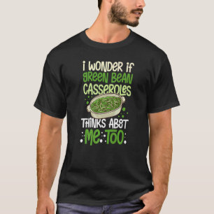 Green Bean Casserole Recipe Dish Snack String Bean T-Shirt