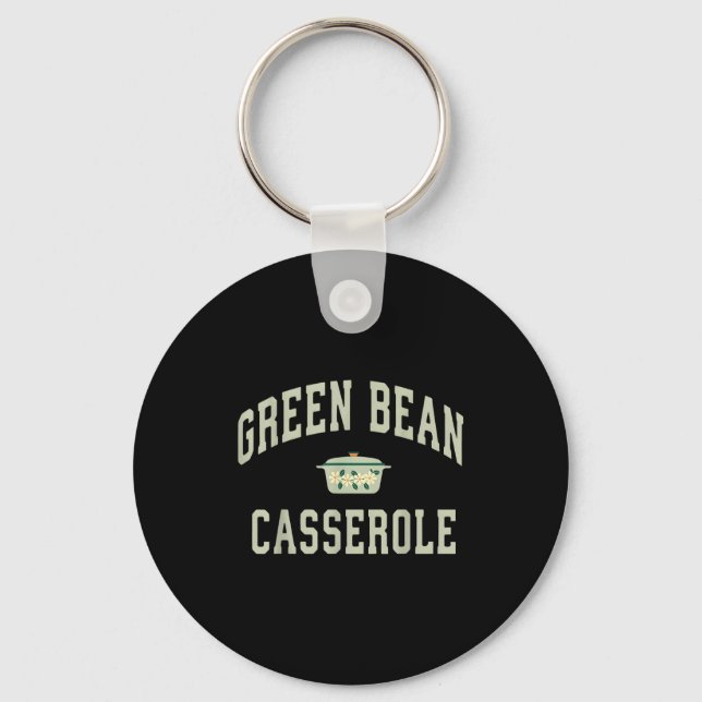 Green Bean Cerole Funny Thanksgiving  Key Ring (Front)