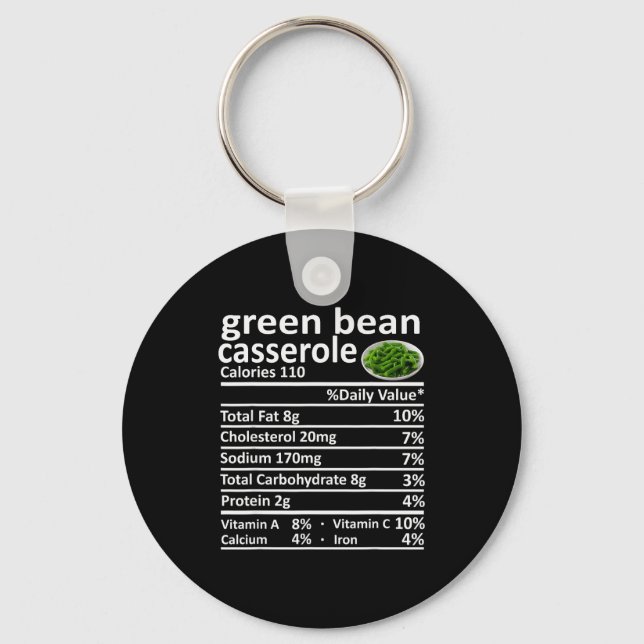 Green Bean Cerole Nutrition Food Facts Funny Thank Key Ring (Front)