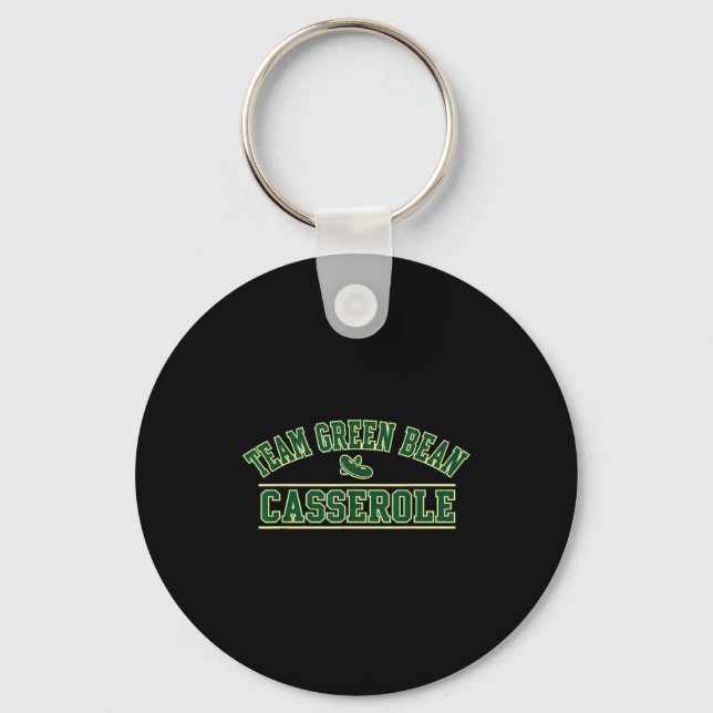 Green Bean Cerole Team Thanksgiving Foodie Srts Fu Key Ring (Front)