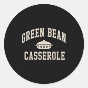 Green Bean Cerole Thanksgiving  Classic Round Sticker