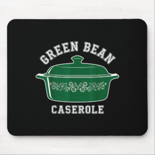 Green Bean Cerole Thanksgiving Humor Meme Men Wome Mouse Mat