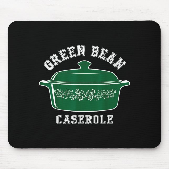 Green Bean Cerole Thanksgiving Humor Meme Men Wome Mouse Mat (Front)