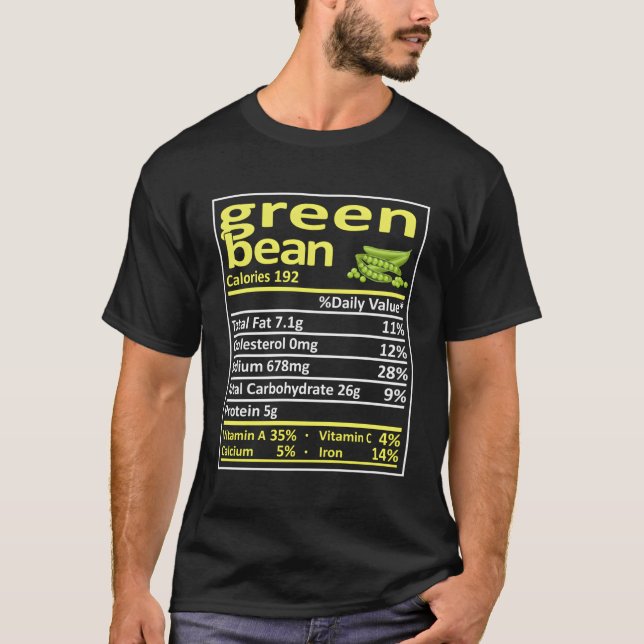 Green Bean Nutrition Family Matching Funny Thanksg T-Shirt (Front)