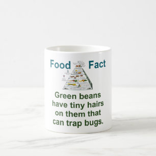 Green Beans Have Tiny Hairs  - Food Fact Coffee Mug
