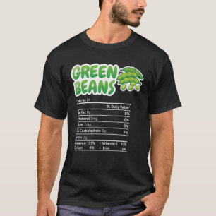 Green beans Nutrition Facts  Thanksgiving Christma T-Shirt