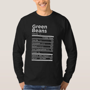 Green Beans Nutrition Facts Thanksgiving Costume T-Shirt