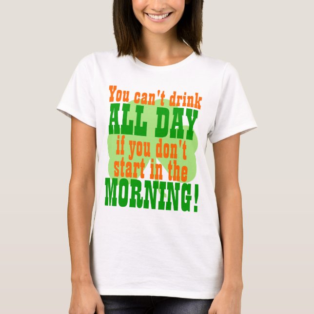 Green Beer Day Drinking Humour T-Shirt (Front)