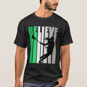 Green Believe Lacrosse Motivating Girls Team Retro T-Shirt