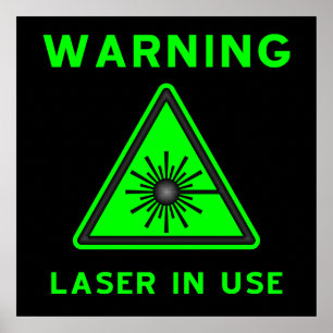 Green & Black Laser Warning Poster