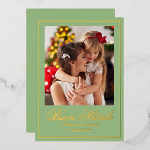 Green Buon Natale e Felice Anno Nuovo Script Photo Foil Holiday Card
