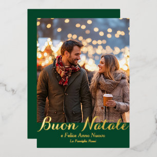 Green Buon Natale e Felice Anno Nuovo Script Photo Foil Holiday Card