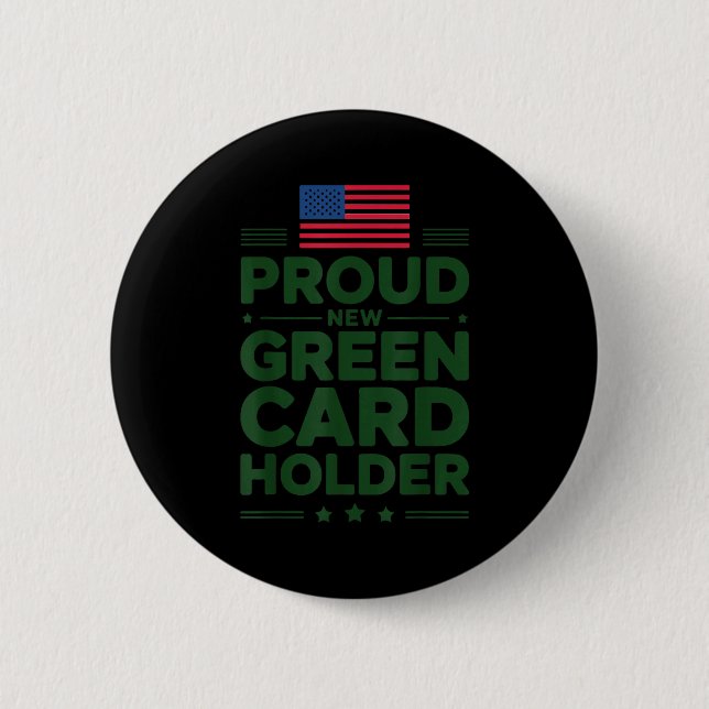 Green Card Recient American Pride Patriotic  6 Cm Round Badge (Front)