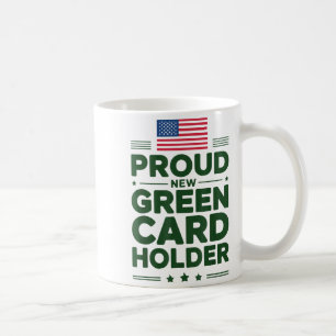 Green Card Recient American Pride Patriotic  Coffee Mug