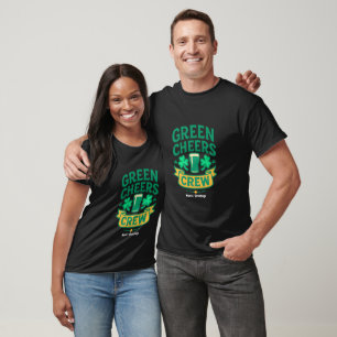 Green Cheers Crew Fun St Patrick’s Day Celebration T-Shirt