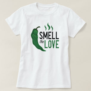 Green Chile Smell the Love T-Shirt