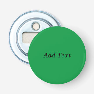 Green Create Your Own Add Text button Bottle Opener