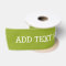 Green Create Your Own - Make It Yours Custom Text