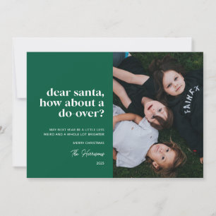 Green Dear Santa, How About a Do-Over Photo Holiday Card