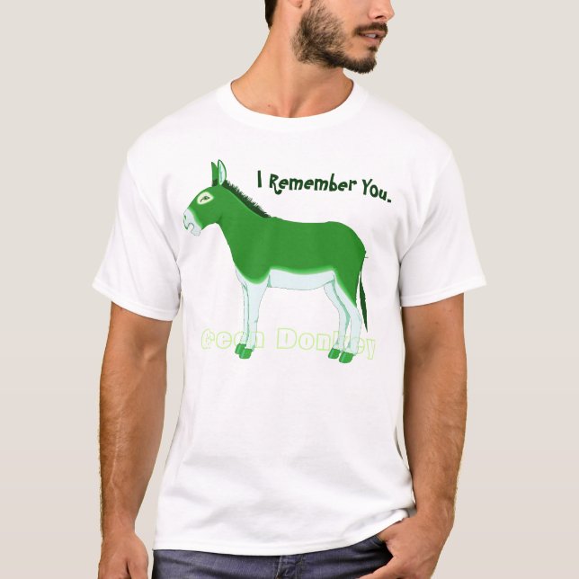 Green Donkey II. Hmmm - The rumours persist! T-Shirt (Front)