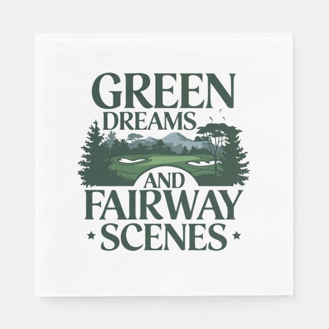 Green Dreams, Golf Trendy Napkin (Front)