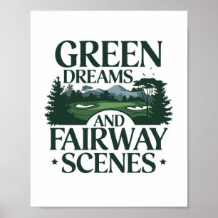 Green Dreams, Golf Trendy Poster