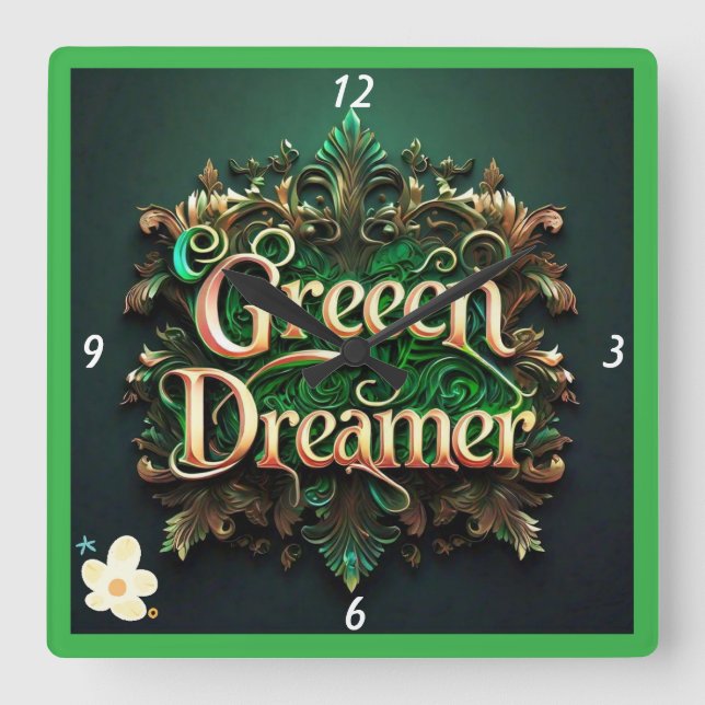 "Green Dreams Realised" Square Wall Clock (Front)