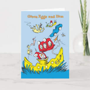 Green Eggs and Ham   I Do Not Like Them Anywhere Card