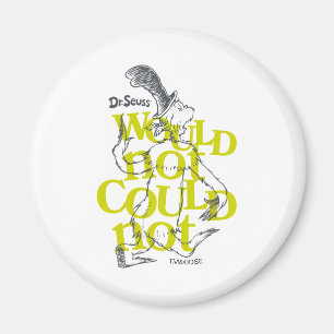 Green Eggs and Ham   Would Not Could Not Magnet