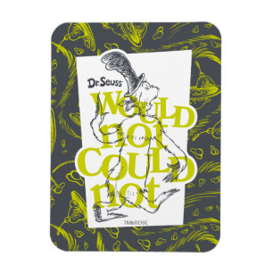 Green Eggs and Ham   Would Not Could Not Magnet