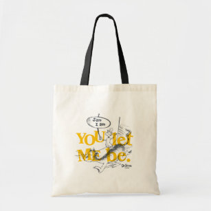 Green Eggs and Ham   You Let Me Be Tote Bag